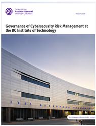 Report cover, Governance of Cybersecurity Risk Management at the BC Institute of Technology